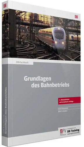 Grundlagen des bahnbetriebs - grundlagen,