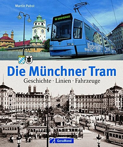 Die münchner tram - die, geschichte
