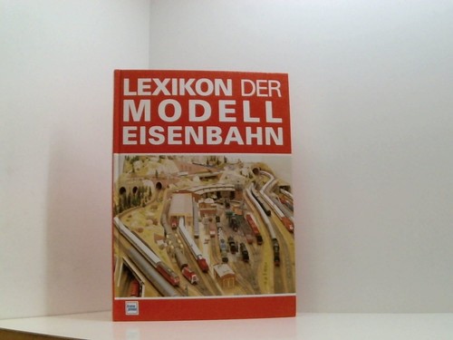 Lexikon der modelleisenbahn - lexikon,