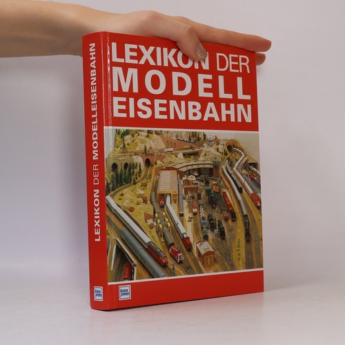 Lexikon der modelleisenbahn - der, modelleisenbahn 