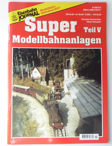 Super modellbahnanlagen teil - super,