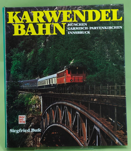 Karwendelbahn siegfried bufe - karwendelbahn,